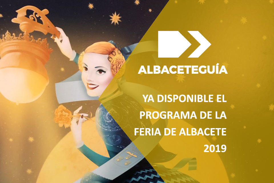 Programa feria de Albacete 2019